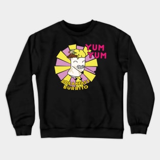 Breakfast Burrito Crewneck Sweatshirt